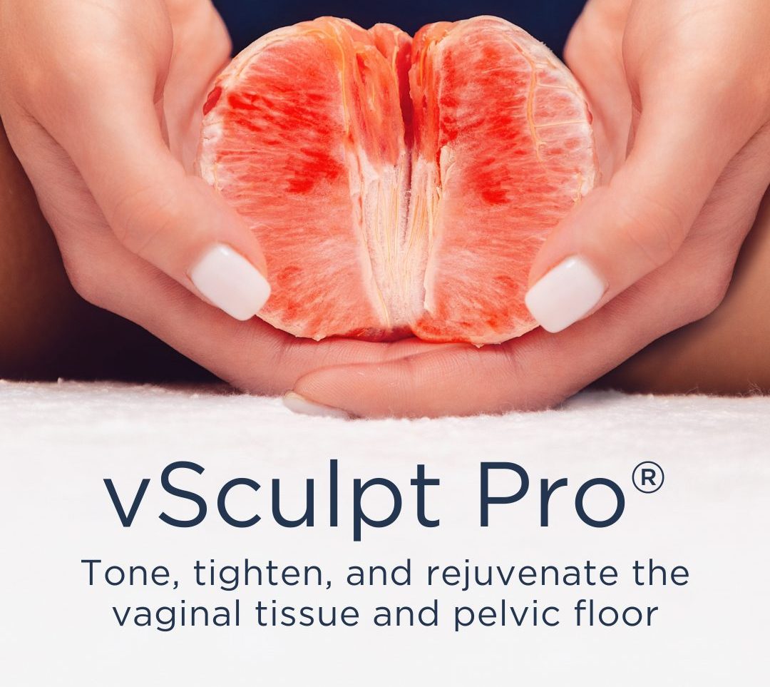 A person holds a halved grapefruit in their hands, positioned to resemble female anatomy. Text below reads: vSculpt Pro® - Embrace Pelvic Floor Fitness as you tone, tighten, and rejuvenate the vaginal tissue with ease.